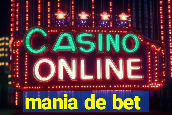 mania de bet